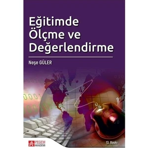 Pegem Akademi Yayıncılık Eğitimde Ölçme ve Değerlendirme