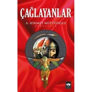 Çağlayanlar - Ahmet Hikmet Müftüoğlu