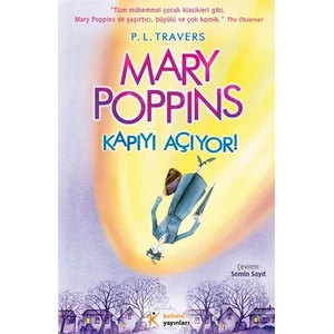 Mary Poppıns Kapıyı Açıyor!-Pamela Lyndon Travers