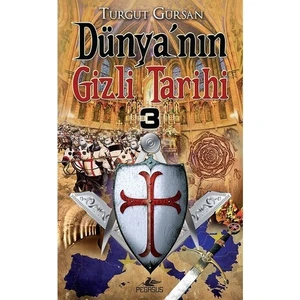 Dünya'Nın Gizli Tarihi 3-Turgut Gürsan
