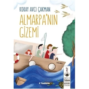 Almarpa'nın Gizemi - (10 Yaş ve Üzeri) - Koray Avcı Çakman