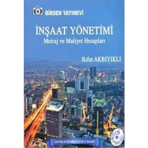 İnşaat Yönetimi Metraj Ve Maliyet Hesapları - Rıfat Akbıyıklı
