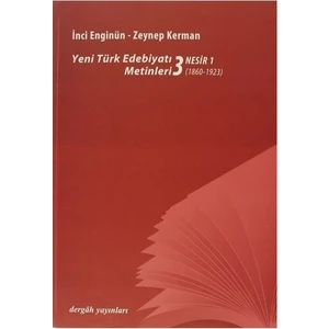Yeni Türk Edebiyat Metinleri 3 - Nesir 1-Zeynep Kerman