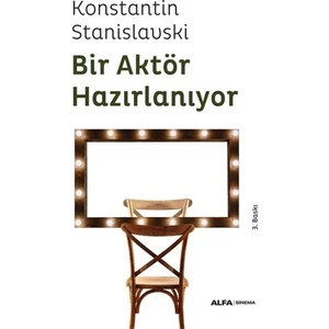 Bir Aktör Hazırlanıyor-Konstantin Stanislavski