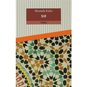 Sır - Mustafa Kutlu