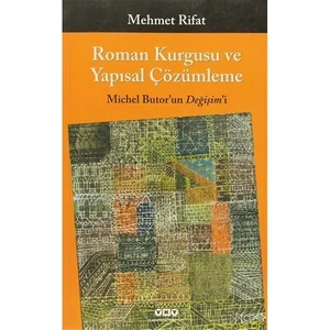Roman Kurgusu ve Yapısal Çözümleme - Mehmet Rıfat