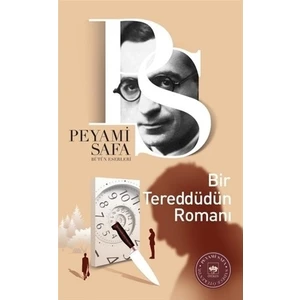 Bir Tereddüdün Romanı - Peyami Safa