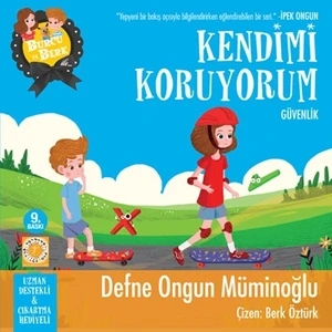 Burcu ve Berk ile Kendimi Koruyorum Güvenlik - Defne Ongun Müminoğlu