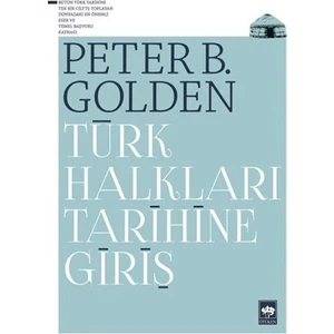 Türk Halkları Tarihine Giriş-Peter B. Golden