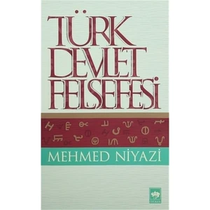 Türk Devlet Felsefesi-Mehmed Niyazi