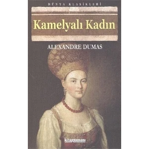 Kamelyalı Kadın - Alexandre Dumas