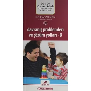 Adeda Yayıncılık Davranış Problemleri ve Çözüm Yolları (B) (cep boy) - Osman Abalı