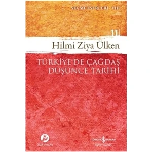 Türkiye’de Çağdaş Düşünce Tarihi - Hilmi Ziya Ülken