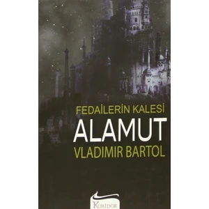 Alamut: Fedailerin Kalesi - Vladimir Bartol