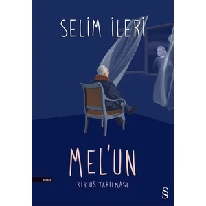 Mel'un - Selim İleri