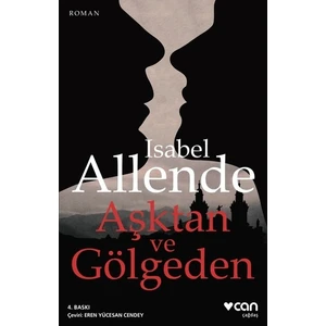 Aşktan Ve Gölgeden - Isabel Allende