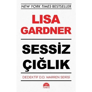 Sessiz Çığlık - Lisa Gardner