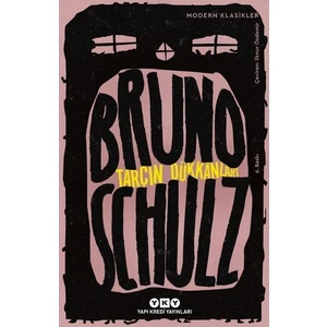Tarçın Dükkanları - Bruno Schulz