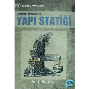 Çözümlü Örneklerle Yapı Statiği - Hüsnü Can