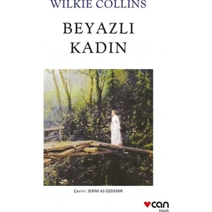 Beyazlı Kadın - Wilkie Collins