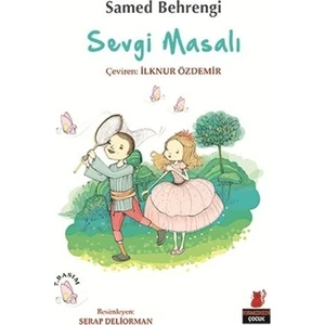 Sevgi Masalı-Samed Behrengi