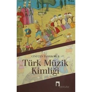Türk Müzik Kimliği-Cinuçen Tanrıkorur