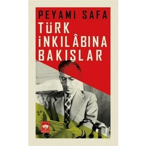 Türk İnkılabına Bakışlar-Peyami Safa