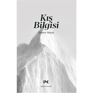 Kış Bilgisi - Ahmet Murat