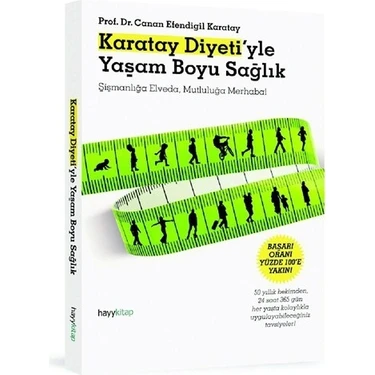 Karatay Diyeti'yle Yaşam Boyu Sağlık - Canan Efendigil