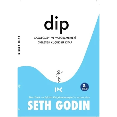 Dip Vazgeçmeyi Ve Vazgeçmemeyi Öğreten Küçük Bir Kitap-Seth