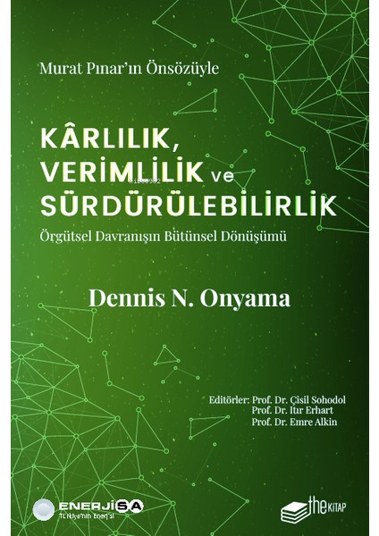 Kârlılık, Verimlilik ve Sürdürülebilirlik - Dennis N. Onyama