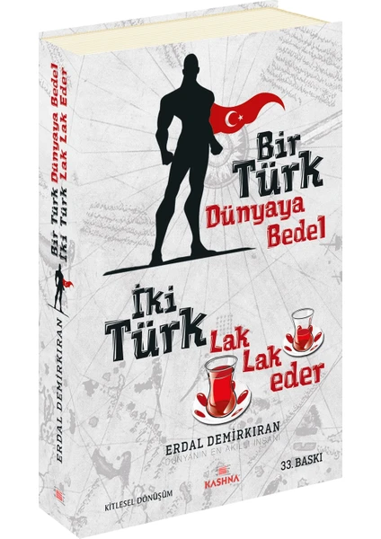 Bir Türk Dünyaya Bedel İki Türk Lak Lak Eder - Erdal Demirkıran