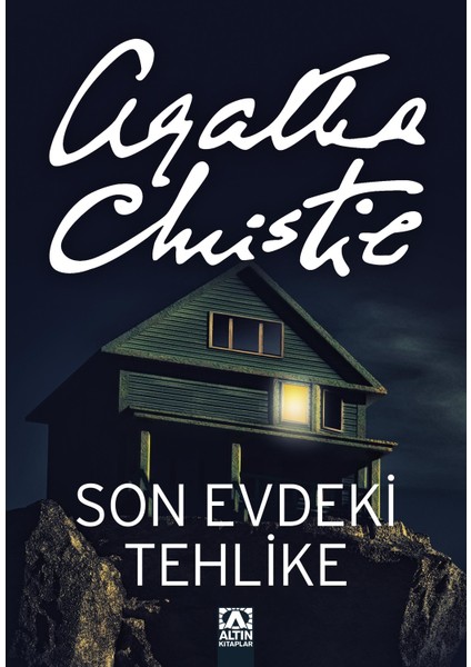 Son Evdeki Tehlike - Agatha Christie