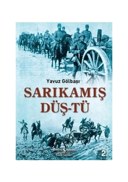 Sarıkamış Düştü - Yavuz Gölbaşı