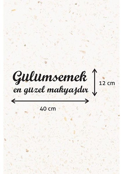 Ahşap Dekoratif Duvar Yazısı - Gülümsemek En Güzel Makyajdır