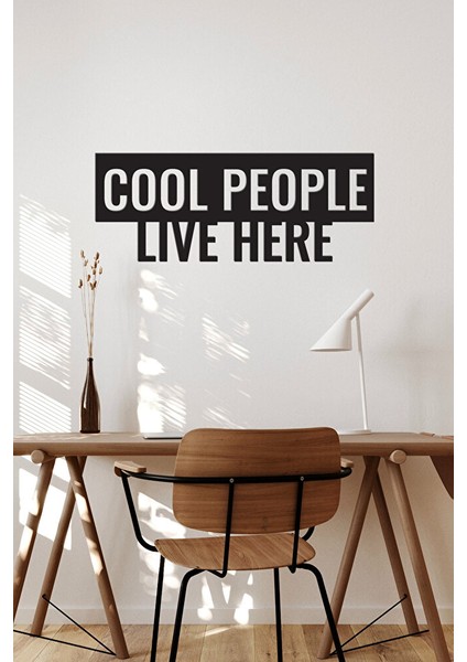 Ahşap Dekoratif Duvar Yazısı - Cool People Live Here