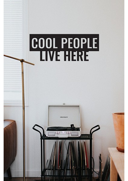 Ahşap Dekoratif Duvar Yazısı - Cool People Live Here