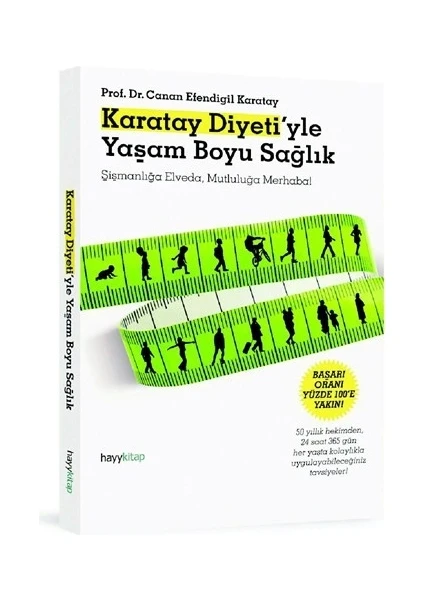 Karatay Diyeti'yle Yaşam Boyu Sağlık - Canan Efendigil Karatay