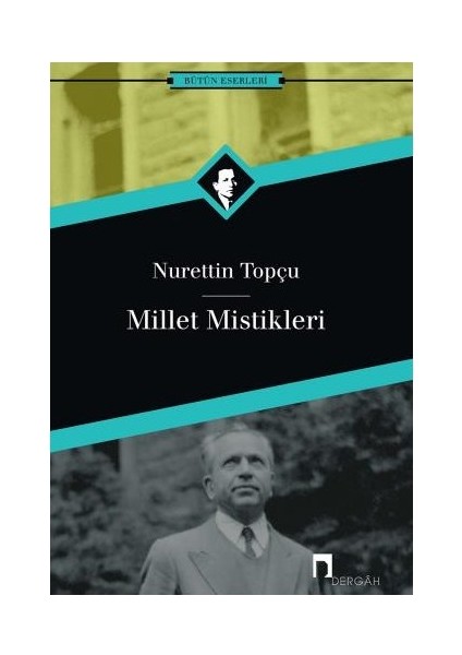 Millet Mistikleri - Nurettin Topçu