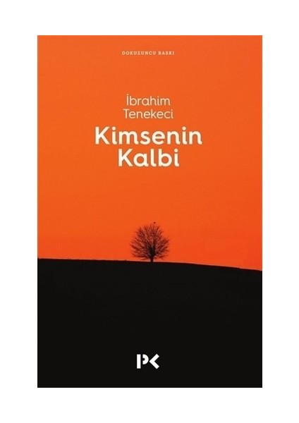 Kimsenin Kalbi - İbrahim Tenekeci