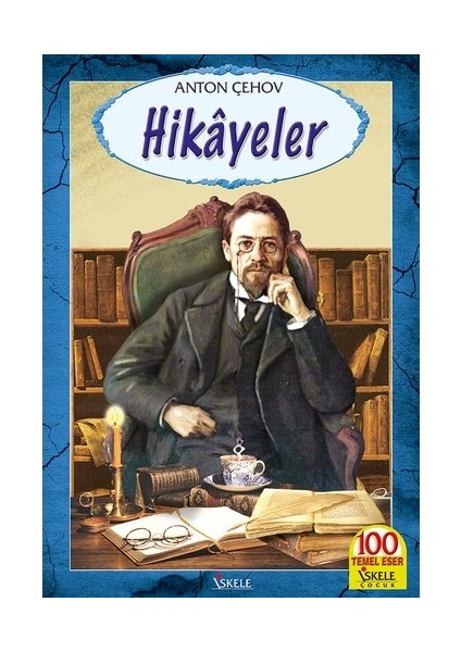 Hikayeler-Anton Pavloviç Çehov