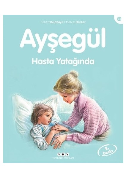 Ayşegül 23 - Hasta Yatağında - Gilbert Delahaye