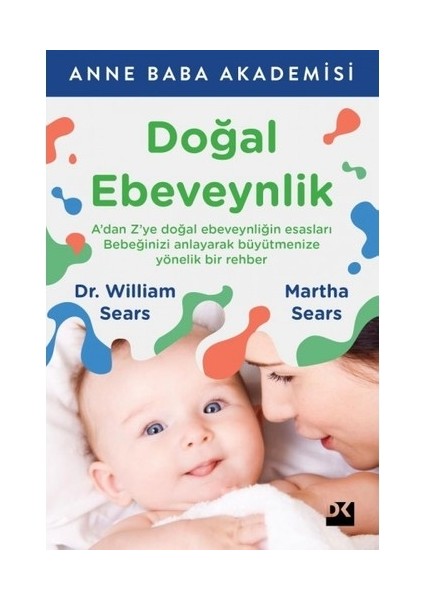 Doğal Ebeveynlik - William Sears