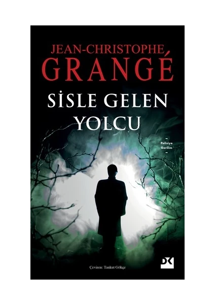 Sisle Gelen Yolcu - Jean-Christophe Grange