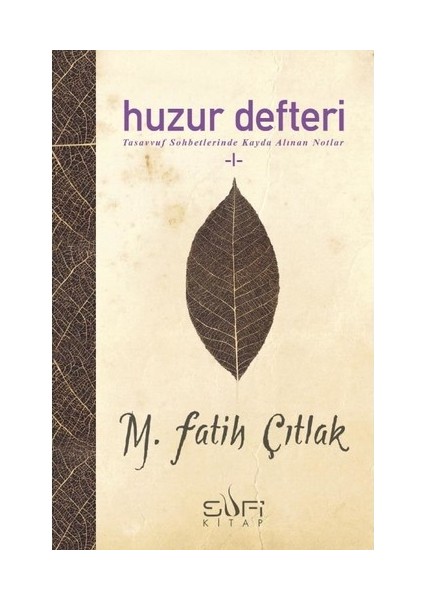 Huzur Defteri - M. Fatih Çıtlak