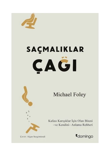 Saçmalıklar Çağı - Michael Foley