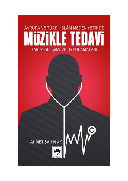 Müzikle Tedavi-Ahmet Şahin Ak