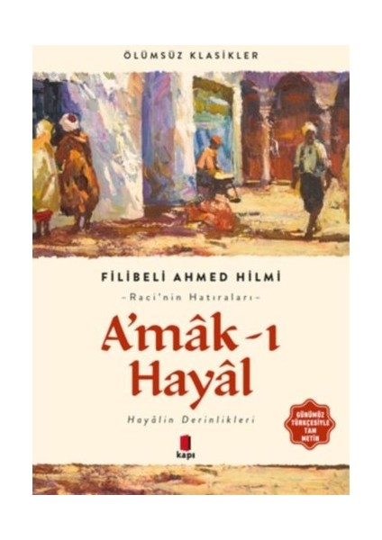A’mak-ı Hayal - Filibeli Ahmed Hilmi