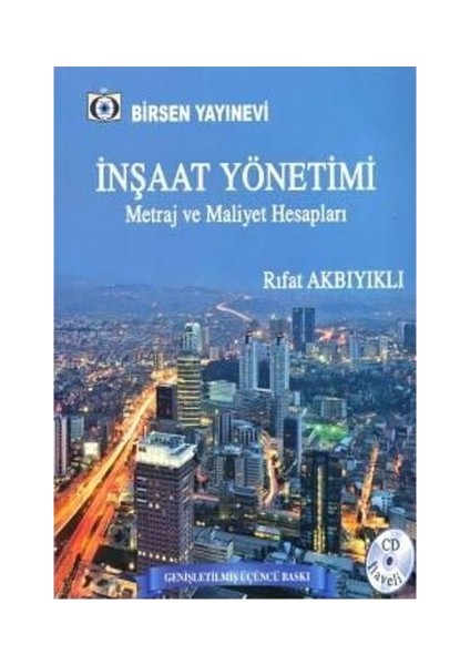 İnşaat Yönetimi Metraj Ve Maliyet Hesapları - Rıfat Akbıyıklı