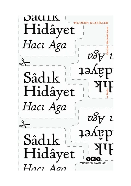 Hacı Aga - Sâdık Hidayet